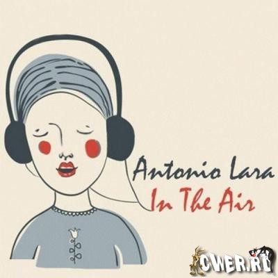 Antonio Lara - In The Air