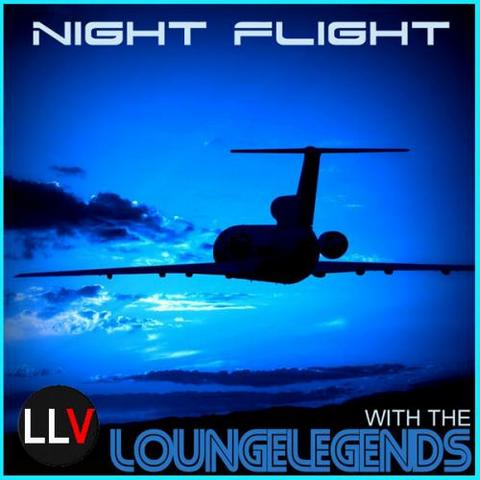 Night Flight With The Lounge Legends (2012)