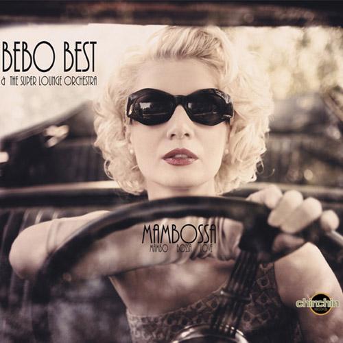 Bebo Best & The Super Lounge Orchestra. Mambossa (2013)