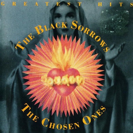 The Black Sorrows - The Chosen Ones (1993)