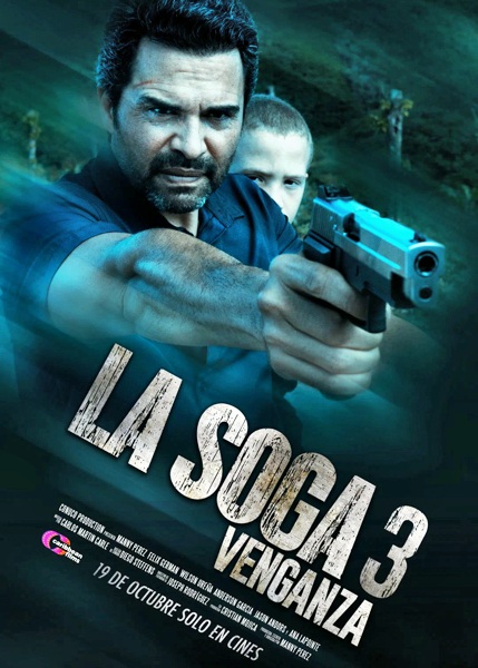 La Soga 3 Vengeance