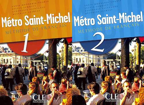 Métro Saint-Michel. Méthode de francais 1, 2