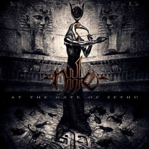 Nile - At The Gates Of Sethu