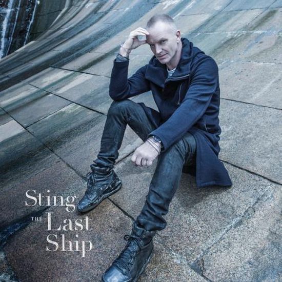 Sting - The Last Ship (2013)