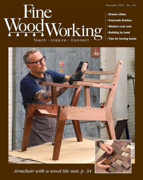 Fine Woodworking №313 November-December 2024