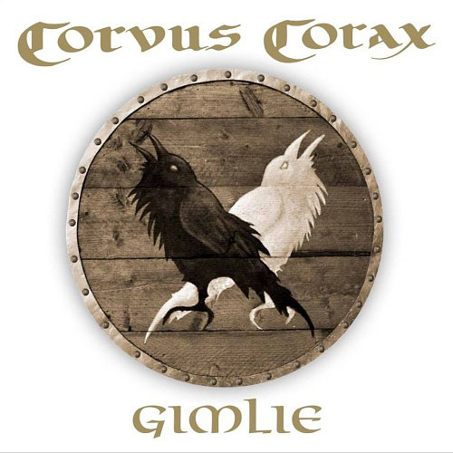 Corvus Corax. Gimlie (2013)