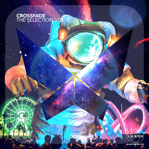 Crossfade The Selection Vol.3: Deep Future and Tech House