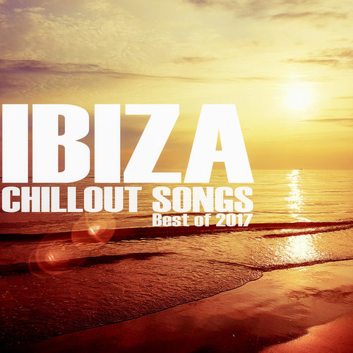 Ibiza Chillout Songs. Best of