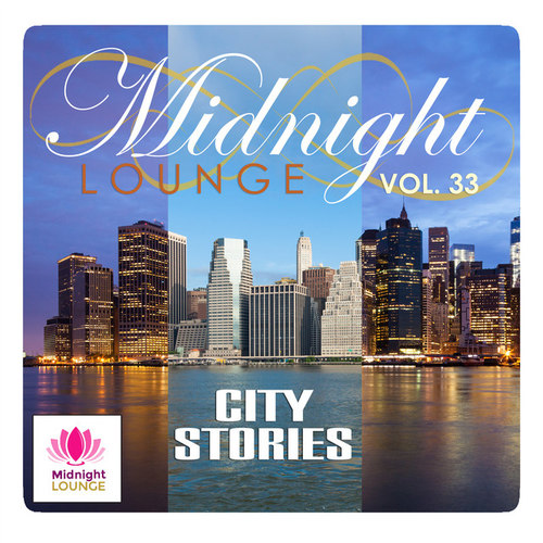 Midnight Lounge Vol.33: City Stories