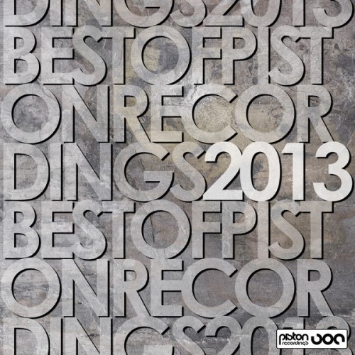  Best Of Piston Recordings 2013