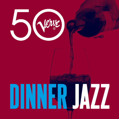 Dinner Jazz. Verve 50