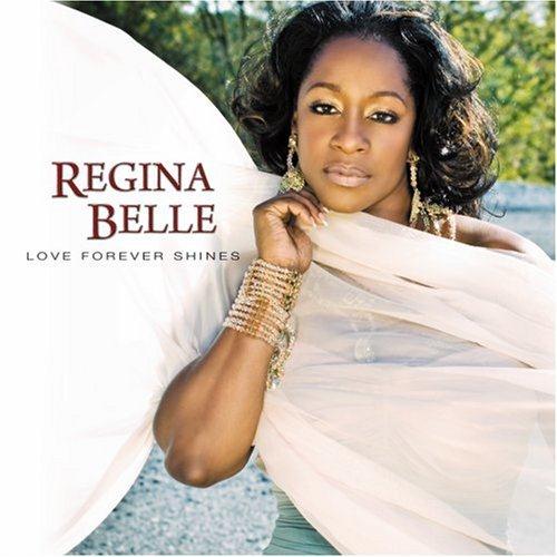 Regina Belle - Love Forever Shines (2008)