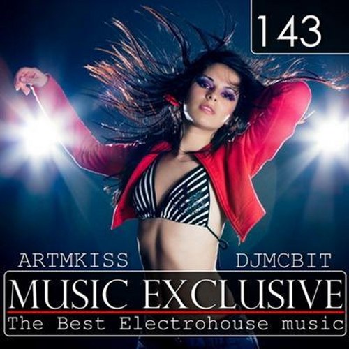 скачать Music Exclusive vol.143