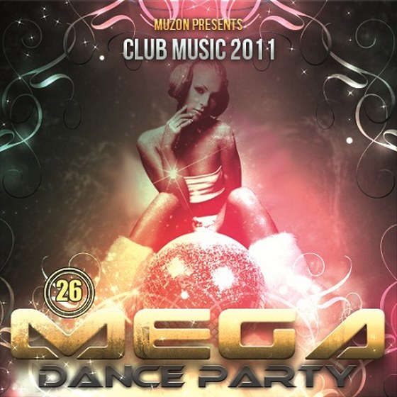 скачать Mega Dance Party 26 (2011)