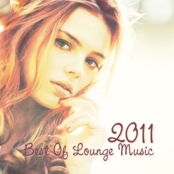 скачать Best Of Lounge Music 2011 (2011)