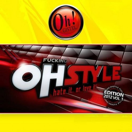 скачать Fucking Ohstyle (Hate It Or Love It) 2012 Volume 1 (2012)