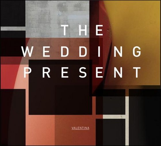 скачать The Wedding Present. Valentina (2012)