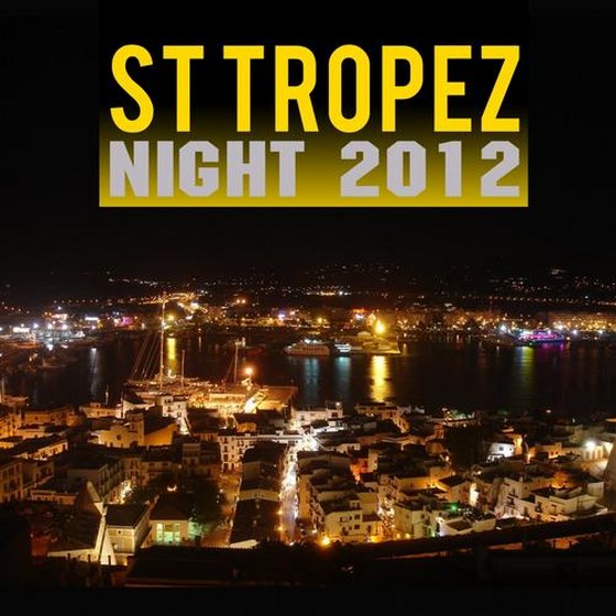 скачать St Tropez Night (2012)