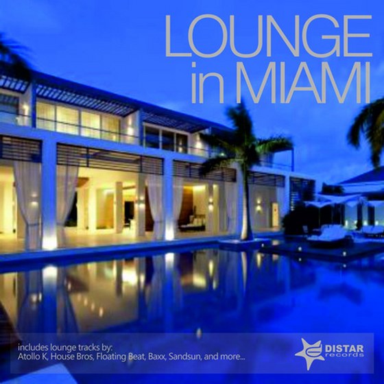 скачать Lounge in Miami (2012)