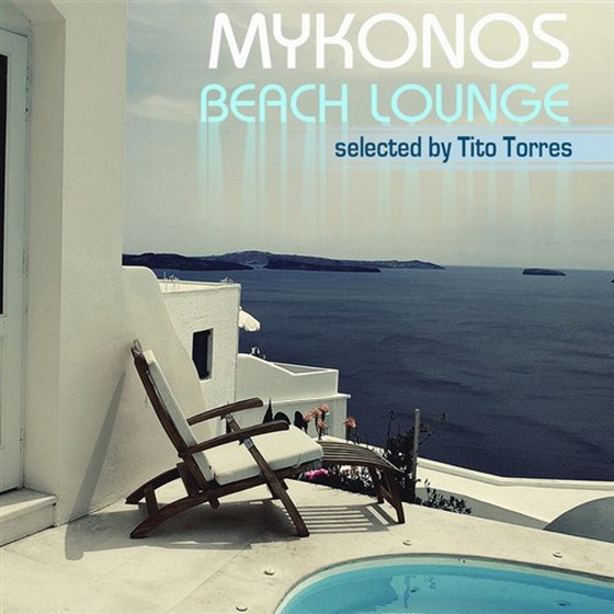 скачать Mykonos Beach Lounge (2012)