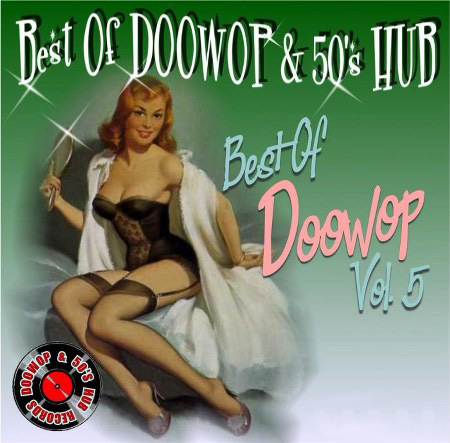 Best of DooWop & 50's Hub Vol. 5