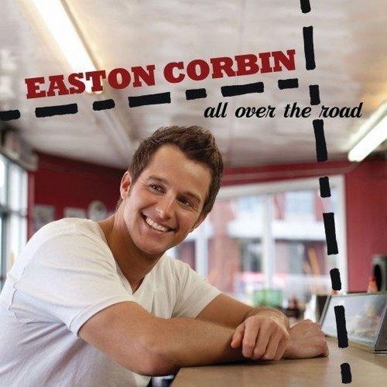 скачать Easton Corbin. All Over The Road (2012)