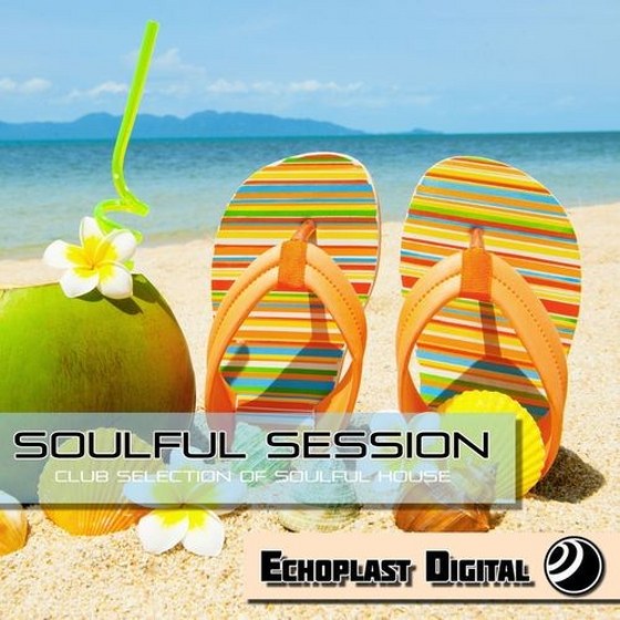 скачать Soulfoul Session: Club Selection of Soulful House (2012)