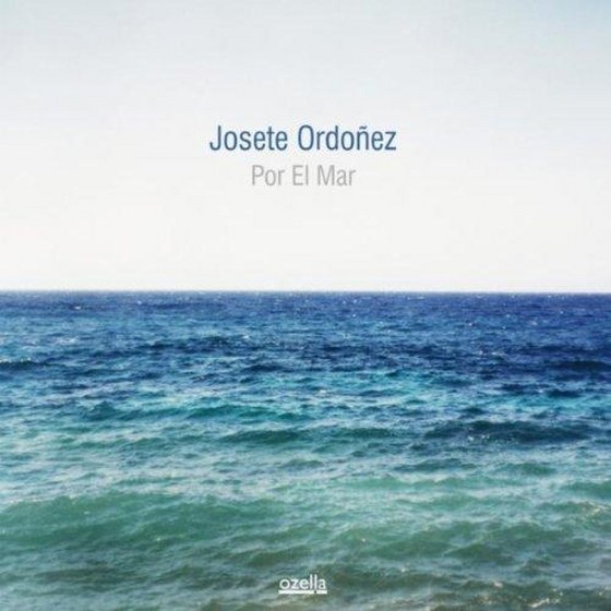 скачать Josete Ordonez. Por El Mar (2012)