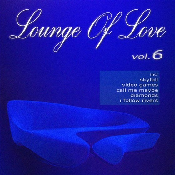 скачать Lounge of Love Vol.6: The Pop Classics Chillout Songbook (2012)