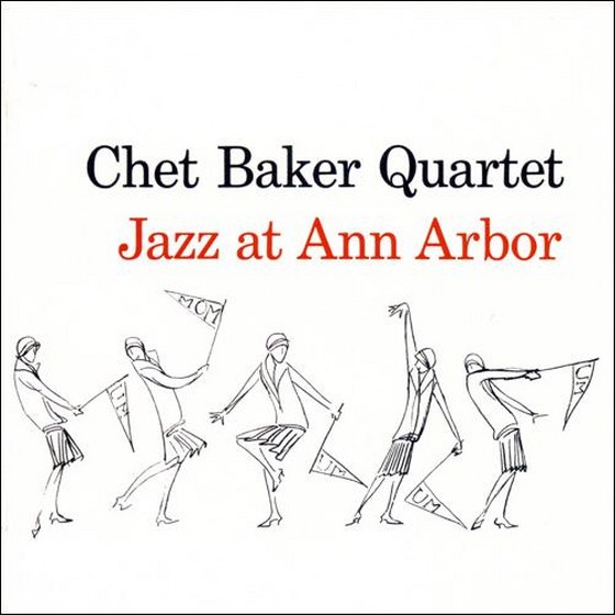 скачать Chet Baker. Jazz At Ann Arbor (2012)