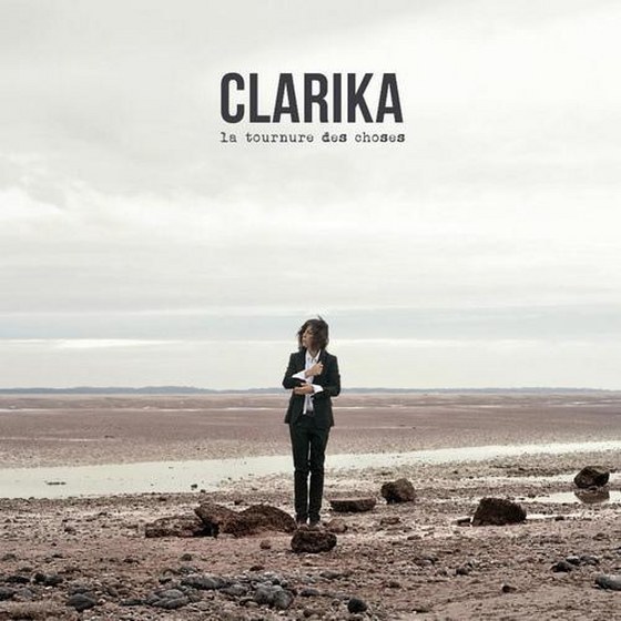 скачать Clarika. La Tournure Des Choses (2013)