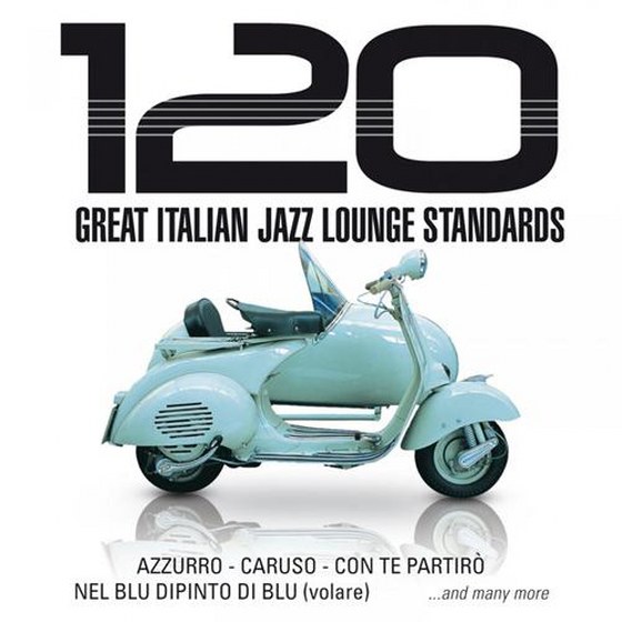 Massimo Farao Trio. 120 Great Italian Jazz Lounge Standards (2012)