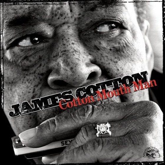 James Cotton. Cotton Mouth Man (2013)