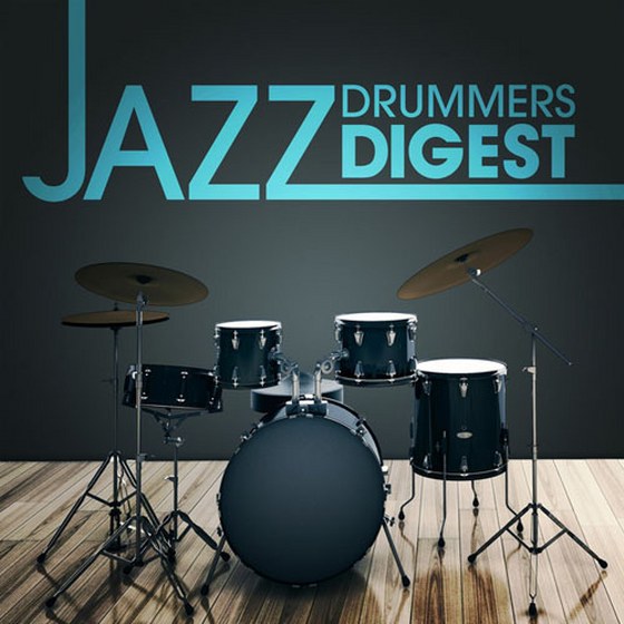 Jazz Drummers Digest (2013)