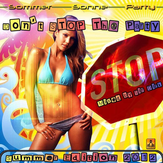 Don't Stop The Party. Summer Edition