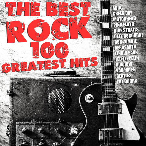 The Best Rock. 100 Greatest Hits