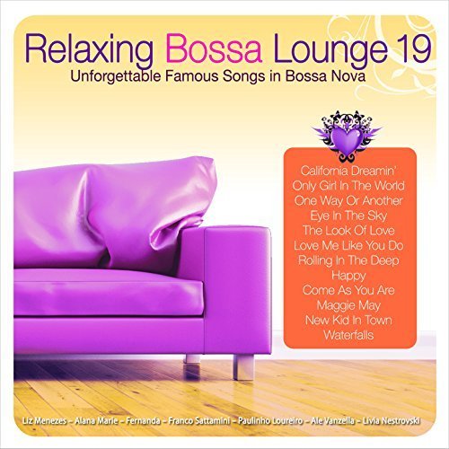 Relaxing Bossa Lounge Vol.19 