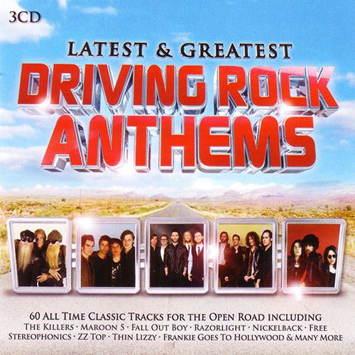 Latest & Greatest Driving Rock Anthems 