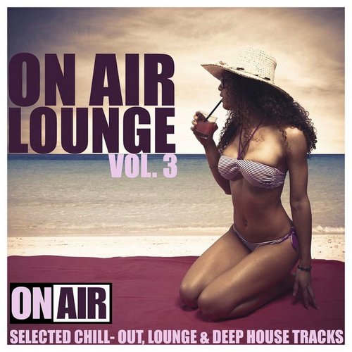 On Air Lounge Vol 3