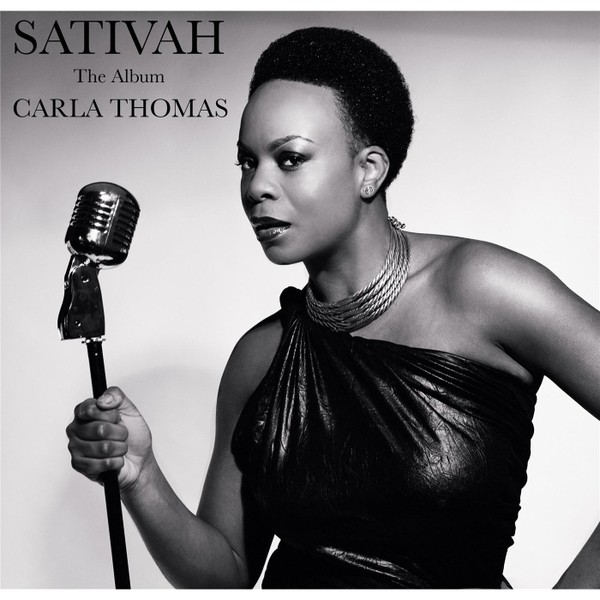 Carla Thomas. Sativah