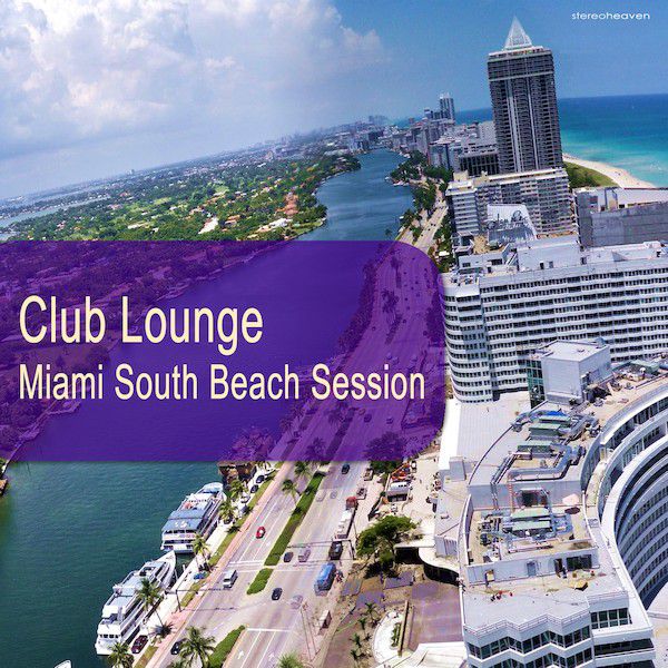 Club Lounge. Miami South Beach Session