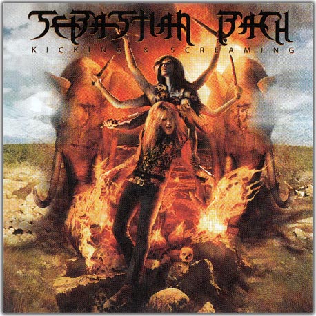 Sebastian Bach - Kicking & Screaming (2011)