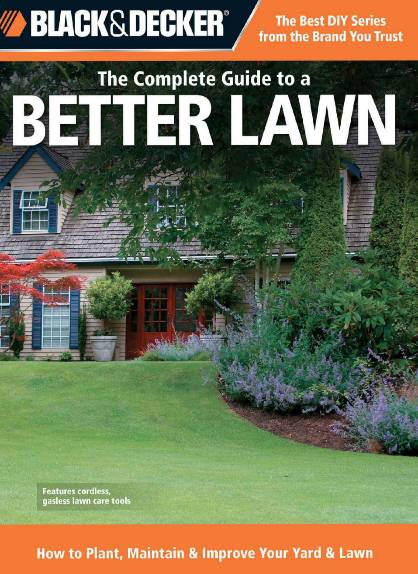 Black & Decker The Complete Guide to a Better Lawn