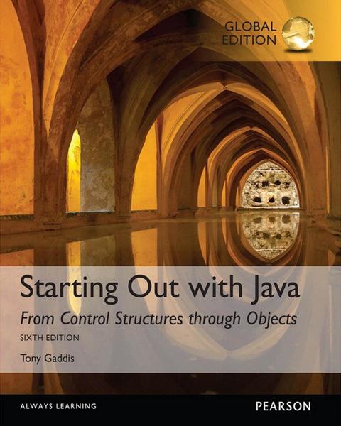 Tony Gaddis. Starting Out with Java. From Control Structures through Objects